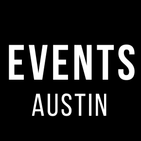 EVENTS [AUSTIN] 10.13 – 10.19